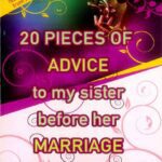 20 Pieces Of Advice To My Sister Before Her Marriage