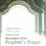 Description of the Prophet's (ﷺ) Prayer