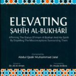 Elevating Sahih Al-Bukhari