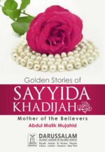 Golden Stories of Sayyida Khadijah (RA)