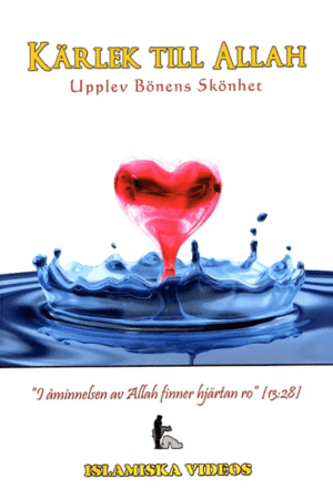 (E-bok) Kärlek till Allah [Upplev Bönens Skönhet]
