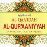 Qaidah al-Quraniyyah: An Introduction To Tajweed