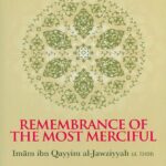 Remembrance of the Most Merciful