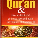 What is the Holy Quran & How to Recite it?