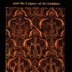The Muslim Conquest Of Spain (And The Legacy Of Al Andalus)