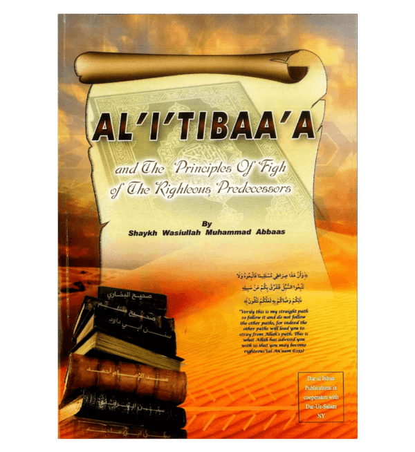 al i tibaa a and the principles of fiqh of the righteous predecessors 4