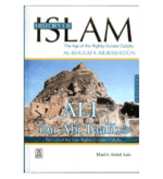 History of Islam : Ali ibn Abi Taalib R.A.