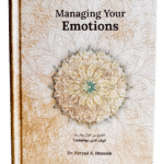 Managing Your Emotions (Therapy from Quran and Sunnah-2)