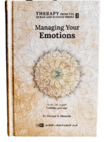 Managing Your Emotions (Therapy from Quran and Sunnah-2)