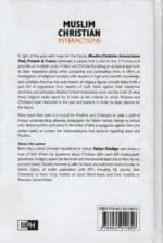 Muslim Christian Interactions : Past , Present & Future - Bild 3
