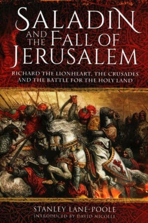 Saladin and the Fall of Jerusalem