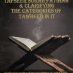 Tafseer Surah Fatihah and Clarifying the Categories of Tawheed in it