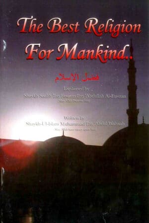 The Best Religion For Mankind