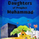 The Daughters of Prophet Muhammad