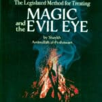 The Legislated Method for Treating Magic and the Evil Eye