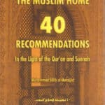The Muslim Home 40 Recommendations