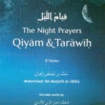 The Night Prayers - Qiyam & Tarawih