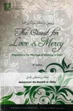 The Quest for Love & Mercy (Marriage & Wedding in Islam)