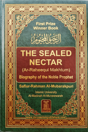 the sealed nectar ar raheequl makhtum