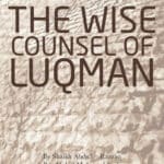 The Wise Counsel of Luqman