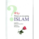 Why Women are Accepting Islam