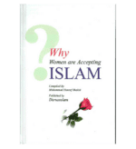 Why Women are Accepting Islam