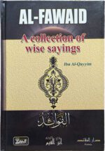 Al Fawaid - A Collection Of Wise Sayings by Ibn al-Qayyim