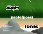 Profetpoesi (Adam & Idris) [Del 1]