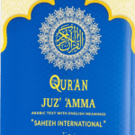Saheeh International Juz 'Amma - Arabic Text with English Meanings