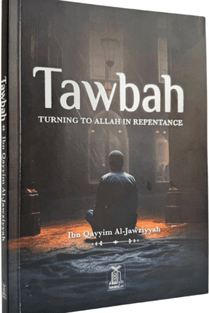Tawbah: Turning to Allah in Repentance (Deluxe Edition)