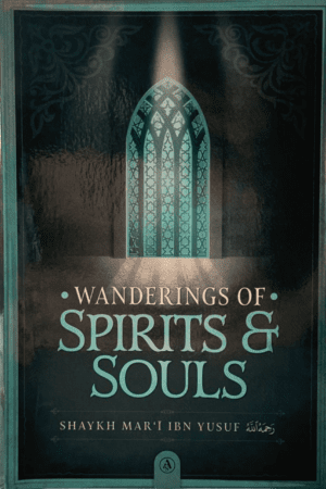 Wanderings of Spirits and Souls