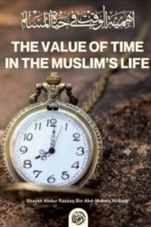 The Value Of Time In The Muslims Life