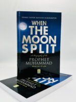 When the Moon Split (A Biography of Prophet Muhammad)