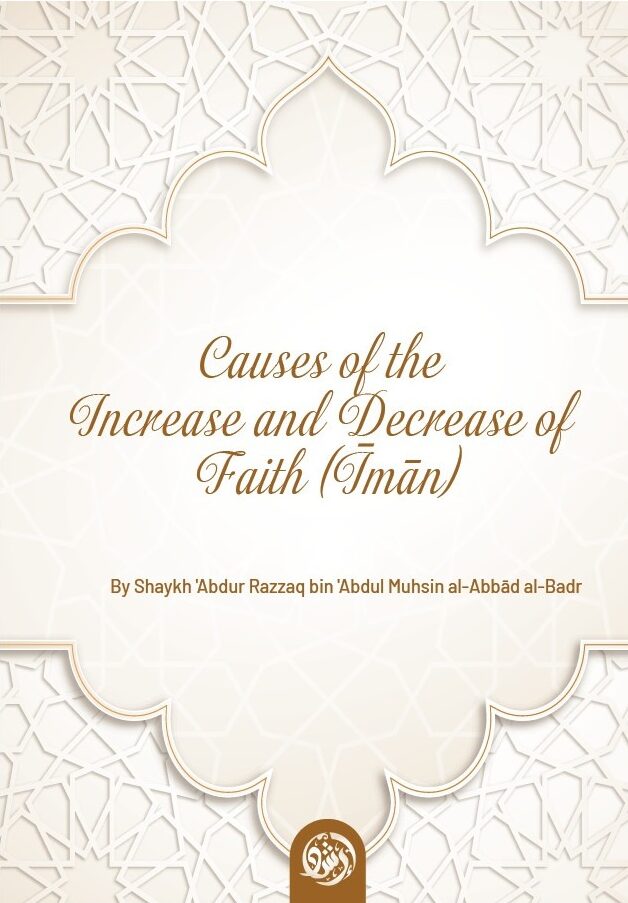 Causes of the Increase and Decrease of Faith