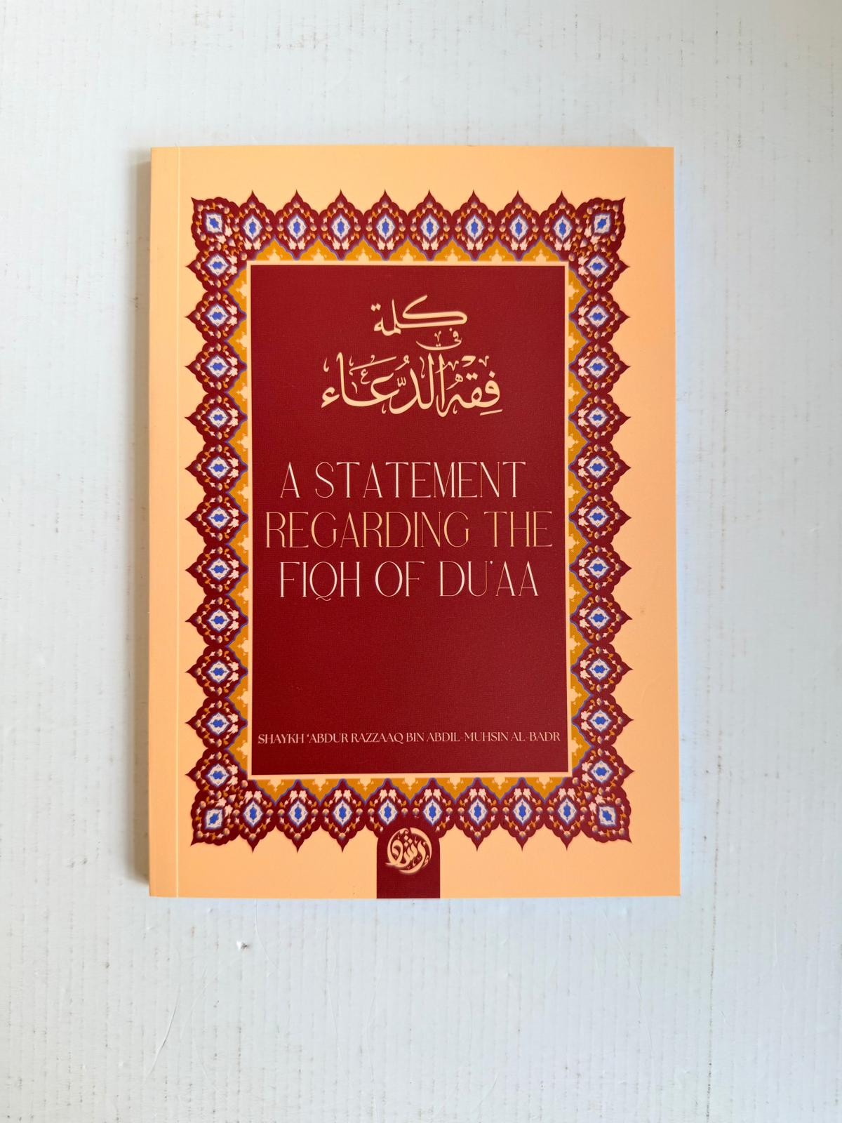 A Statement Regarding the Fiqh of Duaa