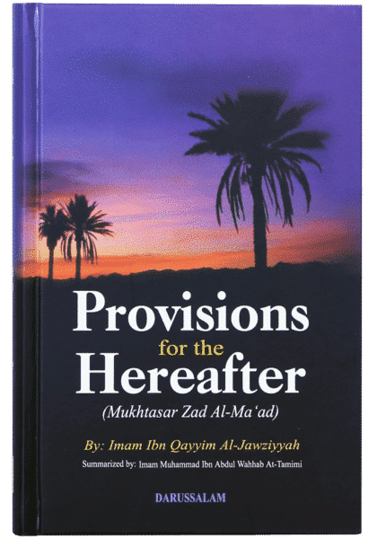 633a0f4bd7eec Provisions For The Hereafter (Mukhtasar Zad al-Ma'ad) - Bild 1