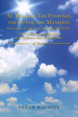 Al Thaahir ; The Evidence, The Quran, The Manifest.