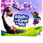 Allah is So Kind to Me