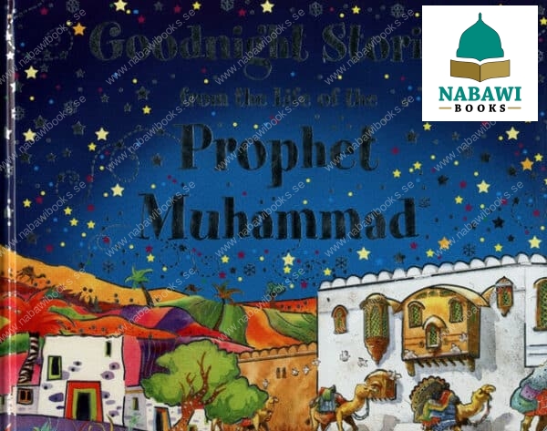 goodnight stories from the life of the prophet muhammad 2