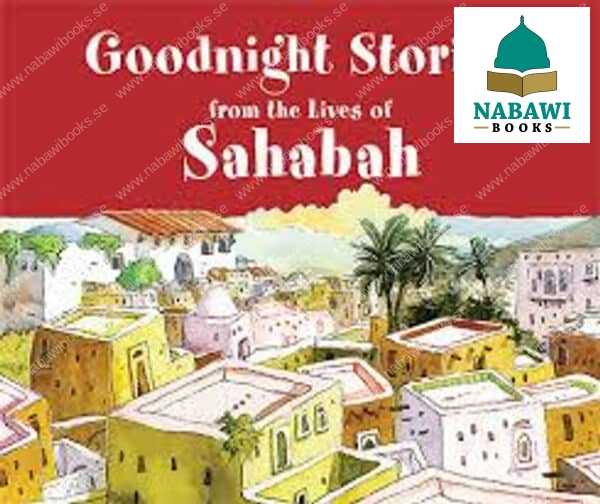goodnight stories from the lives of sahabah 3