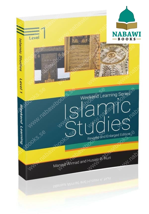 islamic studies level 1 revised enlarged edition weekend learning
