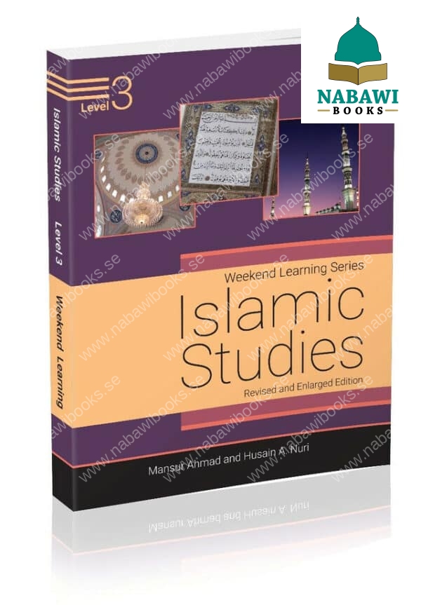 islamic studies level 3 revised enlarged edition weekend learning