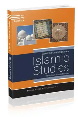 Islamic Studies Level 5 (Revised & Enlarged Edition) Weekend Learning