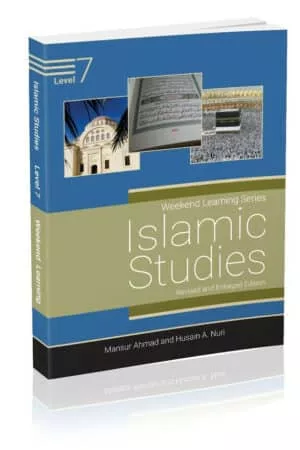 Islamic Studies Level 7 (Revised & Enlarged Edition) Weekend Learning