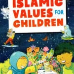 Islamic Values for Children