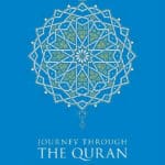 Journey Through The Quran: An Overview Of All 114 Chapters