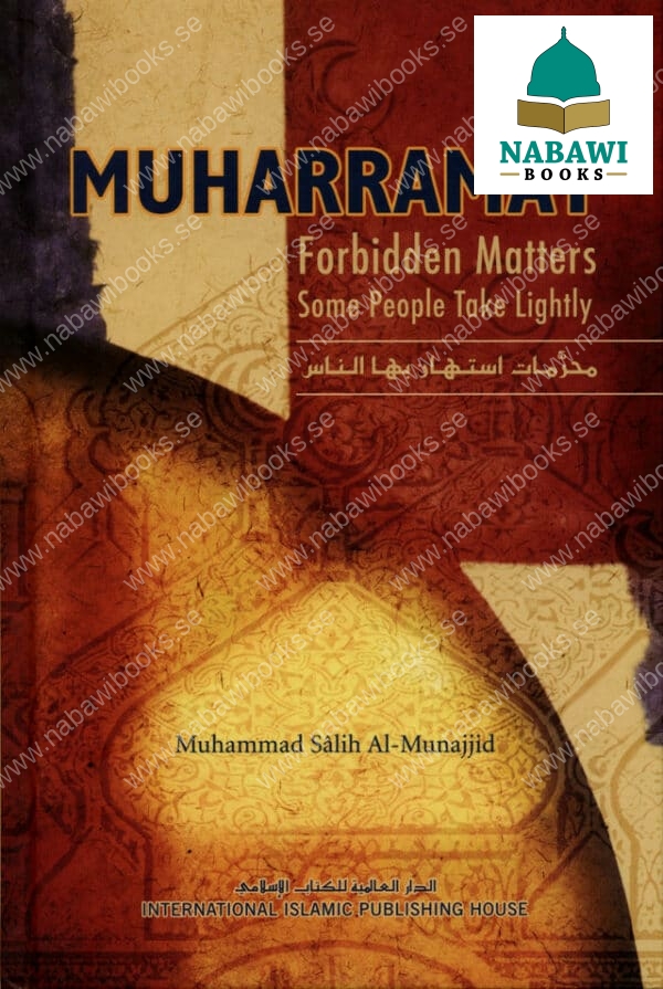 muharramat forbidden matters some people take lightly hardparm