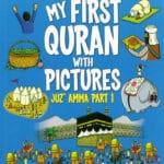 My First Quran with Pictures: Juz' Amma Part 1