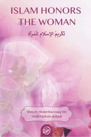 Islam Honors The Woman