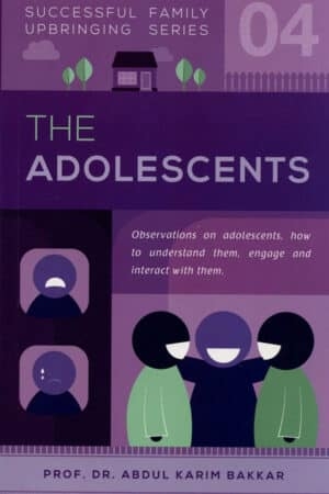 The Adolescents (Successful Family Upbringing Series 04)
